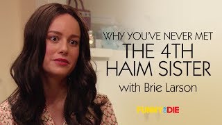 Why Youve Never Met The 4th Haim Sister with Brie Larson [upl. by Kries]