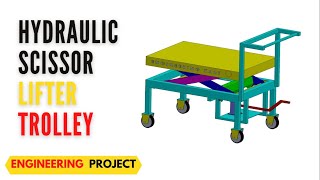 HYDRAULIC SCISSOR LIFTER TROLLEY  MECHANICAL PROJECT [upl. by Dotty]