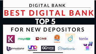 Top 5 Digital Bank for New Depositor or Bago sa mga Digital Banks [upl. by Natica]