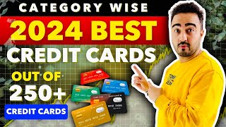 Best Credit Cards 2024Category Wise  Complete Guide [upl. by Summons]