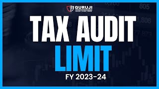 Tax Audit Limit for AY 202425 II New Tax Audit Limit II Income Tax New Change II carajendra89 [upl. by Hank607]