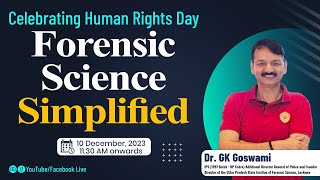 Forensic Science Simplified I Celebrating Human Rights Day I Dr GK Goswami IPS I Director UPSIFS I [upl. by Ieppet959]