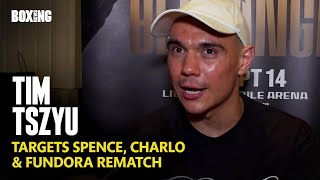 Tim Tszyu Targets Spence Charlo amp Fundora Fights [upl. by Nerok371]