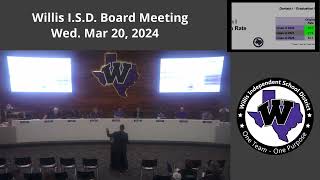 Willis ISD Board Meeting  March 20 2024 [upl. by Vergne]