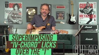 Superimposing “IVchord” Licks over the “I” with Andy Aledort [upl. by Baelbeer]