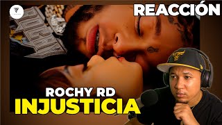 REACCIÓN a ROCHY RD  INJUSTICIA  VIDEO OFICIAL [upl. by Waligore]