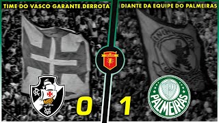 DEU PORCO NO CLÁSSICO INTERESTADUAL  Vasco 0 x 1 Palmeiras  SÉRIE A 27ªRODADA  22092024 [upl. by Hsur]