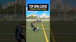 How to TOP SPIN CURVE THE BALL🌪️shorts football soccer footballskills soccerskills [upl. by Sula67]