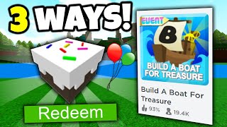 3 WAYS TO CLAIM FREE CAKE  Build a boat for Treasure ROBLOX [upl. by Notned]