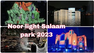 Noor Riyadh 2023  Salaam park  light festival 2023 [upl. by Erna319]