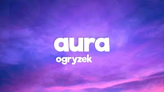 Ogryzek  AURA Hyper Slowed [upl. by Hornstein]