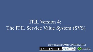 ITIL Version 4 The ITIL Service Value System SVS [upl. by Goda526]