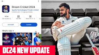 FINALLY DREAM CRICKET 24 UPDATE ROLLOUT ON 16 TO 20 SEPTEMBER ON PLAYSTORE DC24 NEW UPDATE [upl. by Adyan37]