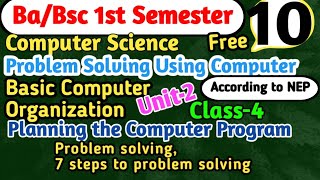 L4 Problem solving BaBsc 1st Semester Computer Science Unit2 Problem solving using computer bsc [upl. by Calysta82]