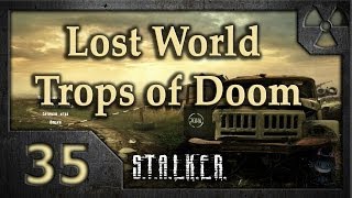 Lost World ToD Мысли сталкера 35 часть [upl. by Darell991]