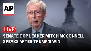 LIVE Senate GOP leader Mitch McConnell speaks after Trumps win [upl. by Kev]