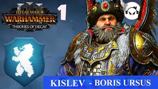 THE RED TZAR OF KISLEV Total War Warhammer 3 IE Part 1 BORIS URSUS Campaign [upl. by Ellenaej]