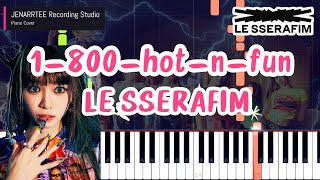 LE SSERAFIM 1800hotnfun Piano Cover  르세라핌 1800hotnfun 피아노 커버 [upl. by Julieta]