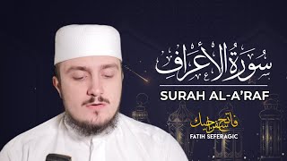 SURAH ARAF 07  Fatih Seferagic  Ramadan 2020  Quran Recitation w English Translation [upl. by Natsud]