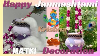 DIY Janmashtami Matki Craft  Easy Matki Decoration Ideas for Janmashtami 😍😱 [upl. by Gora]