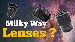 Milky Way Lenses  What do I recommend and use [upl. by Humfrey]