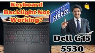 Fixing DELL G15 5530 Keyboard Backlight Issues FAST [upl. by Ytineres]