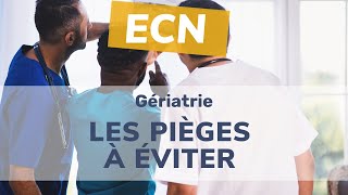 ECNi  Gériatrie  Les pièges à éviter [upl. by Sihon516]