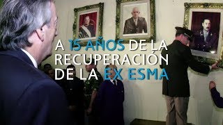 A 15 años de la recuperación de la ex ESMA [upl. by Derej216]