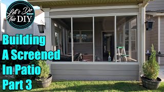 Building A Screened In Back Patio Part 3 [upl. by Enitsuga]