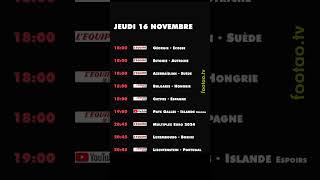 foot à la TV aujourdhui jeudi 16 novembre ce soir match direct programme télé diffusion foot TV [upl. by Bohman]