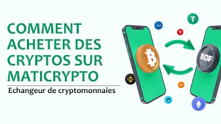 Comment acheter des cryptomonnaies sur MATICRYPTO [upl. by Nodnab]