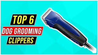 ✅Best Dog Grooming Clippers In 2023Top 6 Clippers Review 2023 [upl. by Bernelle920]