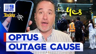 Optus reveals cause of major outage that affected millions  9 News Australia [upl. by Dahle431]