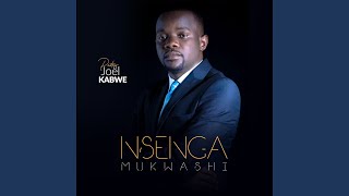 Nsenga mukwashi [upl. by Tobias]