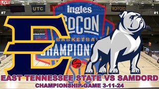 7 EAST TENNESSEE STATE vs 1 SAMFORD SOCON BASKETBALL CHAMPIONSHIP LIVE GAME CAST amp CHAT [upl. by Elleda]