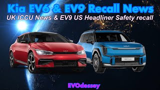 Kia EV6 UK 2024 ICCU recall news amp New EV9 US Recall SC317 [upl. by Eejan]