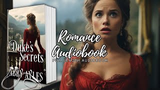 Regency Romance Novels Audiobook The Dukes Secrets Full Length [upl. by Shem]