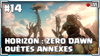 🟠 HORIZON  ZERO DAWN  QUÊTES ANNEXES  TÂCHES 🏹🎯 ÉPISODE 14  2024  FR [upl. by Llenor872]