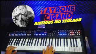 Tayrone Cigano Antigas no Teclado tayrone tayronecigano arrocha brega teclado solos reliquias [upl. by Nivalc]