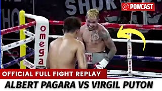 Albert Pagara vs Virgil Puton Full Fight Official  Powcast Sports [upl. by Saber262]