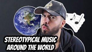 Stereotypical Music Around The World British REACTION [upl. by Ahsimat930]