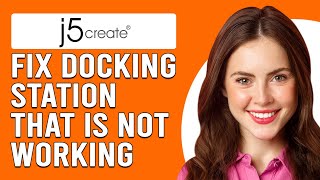 How To Fix J5Create Docking Station That Is Not Working Why J5Create Docking Station Not Working [upl. by Mafala]