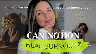 How I used NOTION to Overcome BURNOUT [upl. by Tavi]