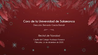 Coro de la Universidad de Salamanca  Recital de Navidad [upl. by Caria408]