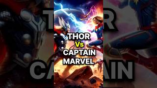 Who is more Powerful Thor Vs Captain Marvel  thor captainmarvel mcu marvel [upl. by Sydel]