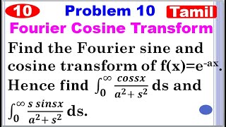 TPDE  MA3351  Unit 4  Fourier Transform  Fourier sine and Cosine Transform in Tamil  Problem 10 [upl. by Hulbert311]