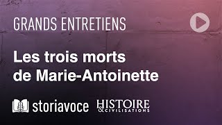 Les trois morts de MarieAntoinette avec Emmanuel de Waresquiel [upl. by Emee]