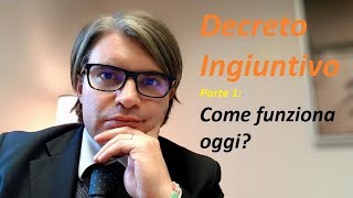 Decreto Ingiuntivo come funziona oggi Parte 1 [upl. by Llehsem777]