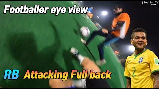 Footballer RB attacking full back eye view [upl. by Anoj]