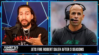 Nick Wright surprised by Robert Saleh firing Jets’ ‘total lack of foresight’  What’s Wright [upl. by Godrich]